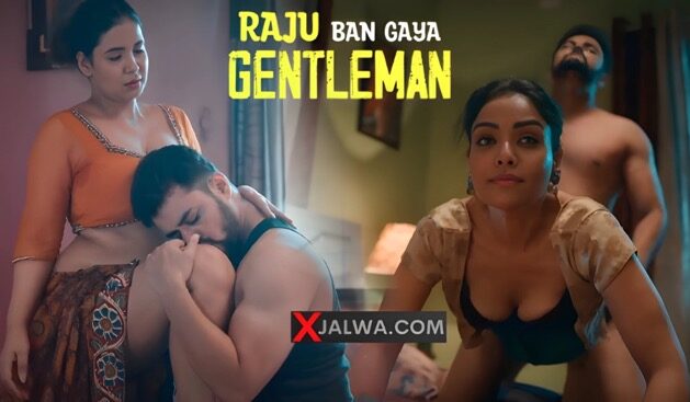 Raju Ban Gaya Gentleman Part 2 E07 2025 Hindi Hot Web Series – Ullu